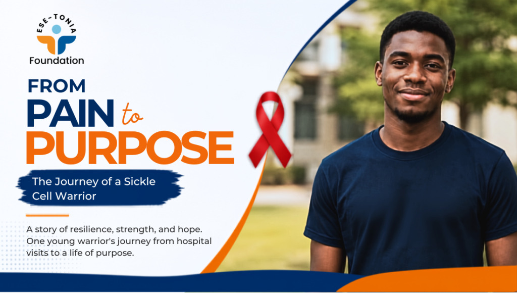 From Pain to Purpose: The Journey of a Sickle Cell Warrior