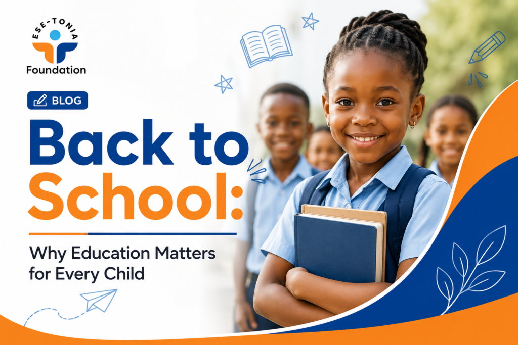 Back to School: Why Education Matters for Every Child